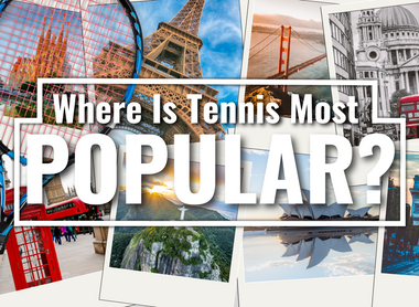 Where Is Tennis The Most Popular?
